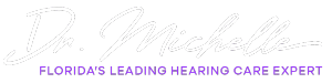Dr Michelle, Florida's Leading Hearing Care Expert